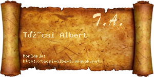 Técsi Albert névjegykártya